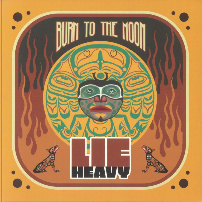 LIE HEAVY - Burn To The Moon vinyl sleeve