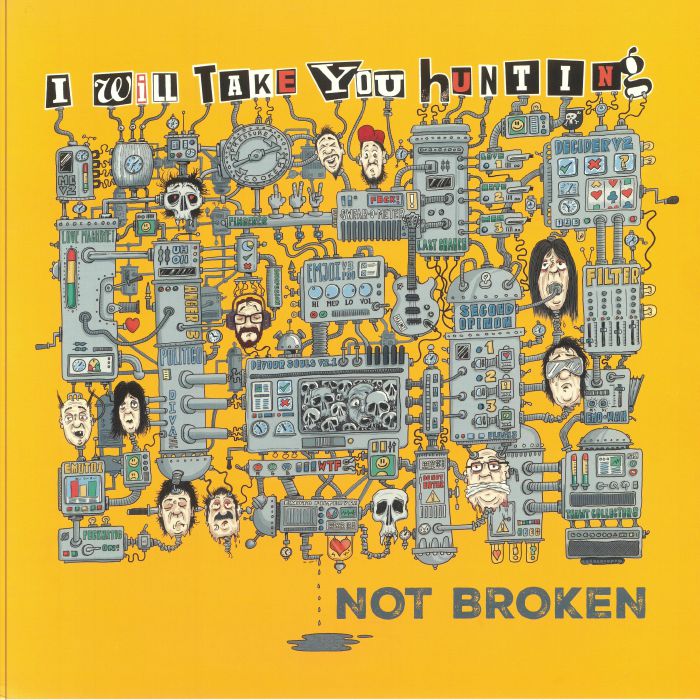 I WILL TAKE YOU HUNTING - Not Broken vinyl sleeve