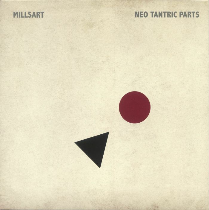 MILLSART - Neo Tantric Parts vinyl sleeve