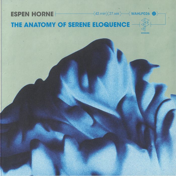 HORNE, Espen - The Anatomy Of Serene Eloquence vinyl sleeve