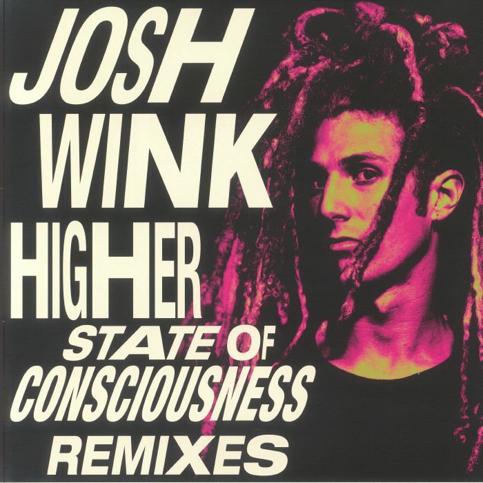WINK, Josh - Higher State Of Conciousness Remixes (remastered) (Record Store Day RSD 2024) vinyl sleeve