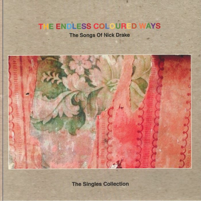 DRAKE, Nick/VARIOUS - The Endless Coloured Ways: The Songs Of Nick Drake: The Singles Collection (Record Store Day RSD 2024) vinyl sleeve