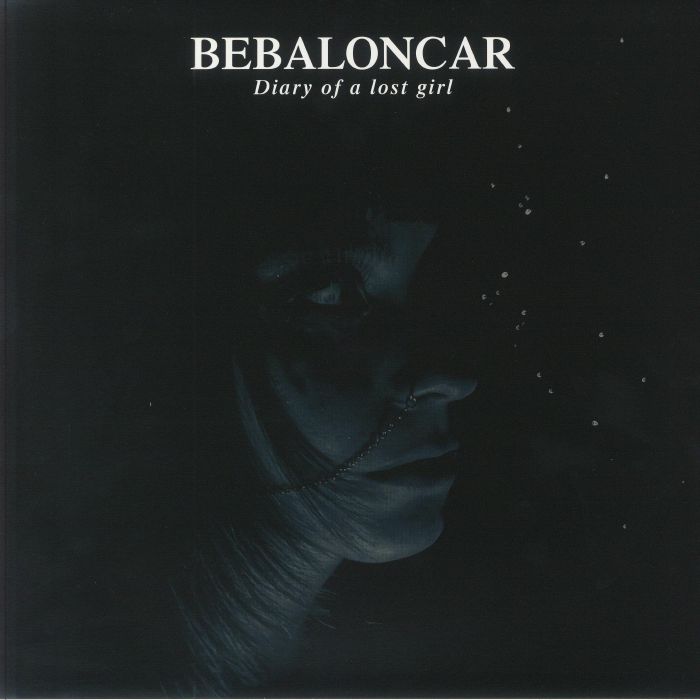 BEBALONCAR - Diary Of A Lost Girl vinyl sleeve