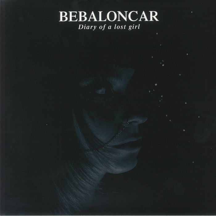 BEBALONCAR - Diary Of A Lost Girl vinyl sleeve
