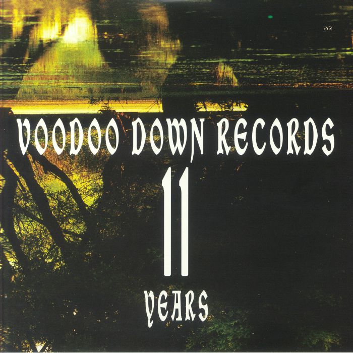 VARIOUS - 11 Years: Voodoo Down Records vinyl sleeve