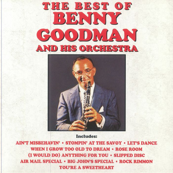 GOODMAN, Benny & HIS ORCHESTRA - The Best Of Benny Goodman & His Orchestra vinyl sleeve