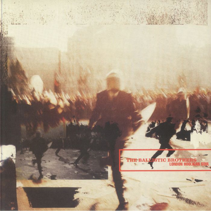 BALLISTIC BROTHERS, The - London Hooligan Soul vinyl sleeve