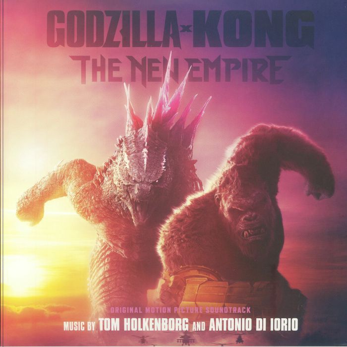 HOLKENBORG, Tom/ANTONIO DI IORIO - Godzilla X Kong: The New Empire (Soundtrack) vinyl sleeve