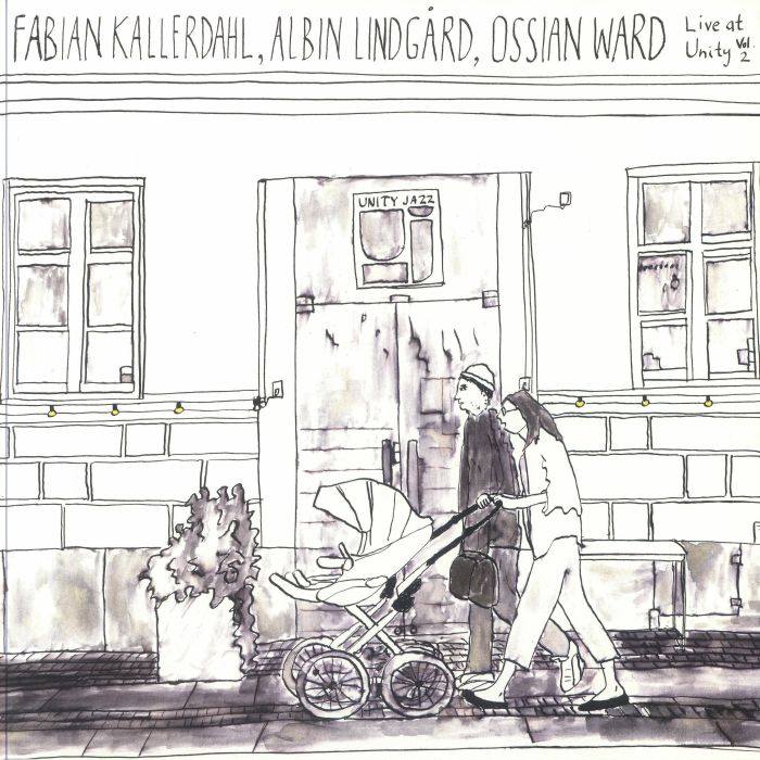 KALLERDAHL, Fabian/ALBIN LINDGARD/OSSIAN WARD - Live At Unity Vol 2 vinyl sleeve