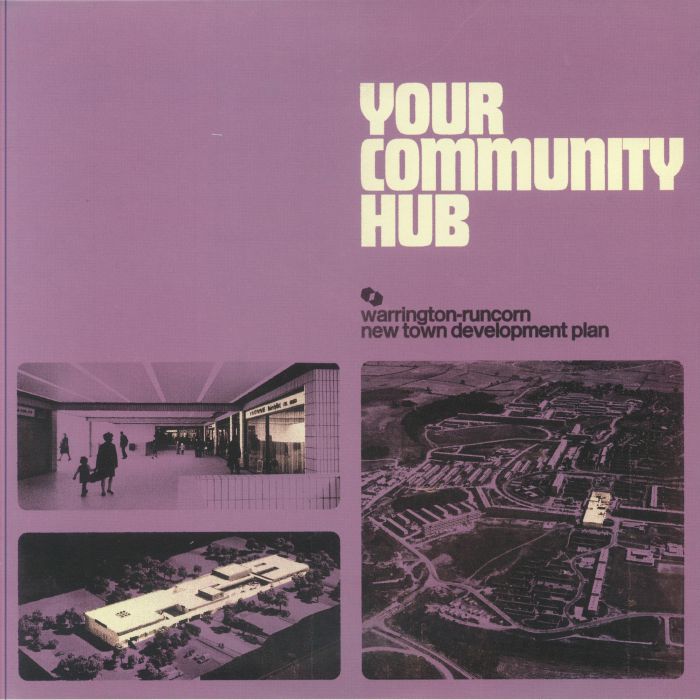 WARRINGTON RUNCORN NEW TOWN DEVELOPMENT PLAN - Your Community Hub vinyl sleeve