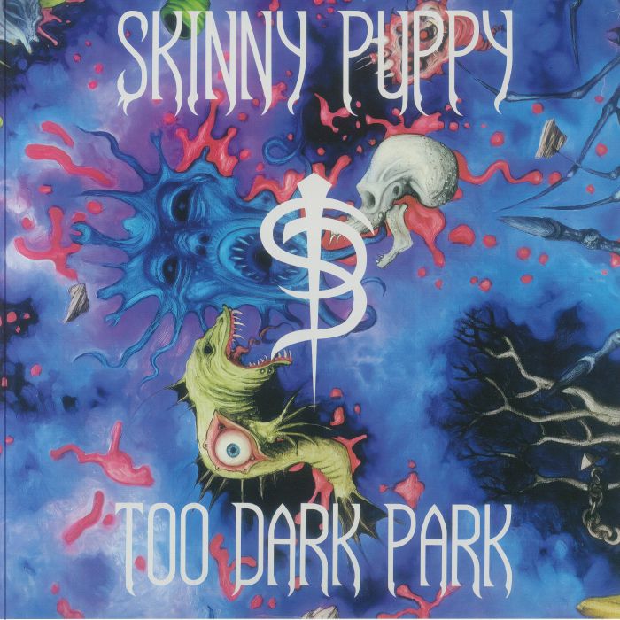 SKINNY PUPPY - Too Dark Park (reissue) vinyl sleeve