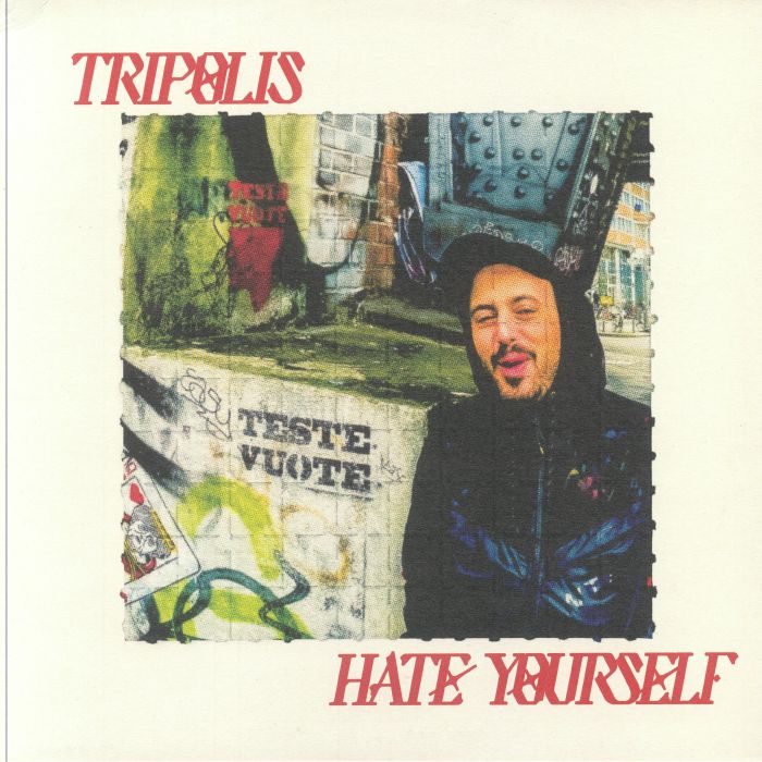 TRIPOLIS - Hate Yourself vinyl sleeve