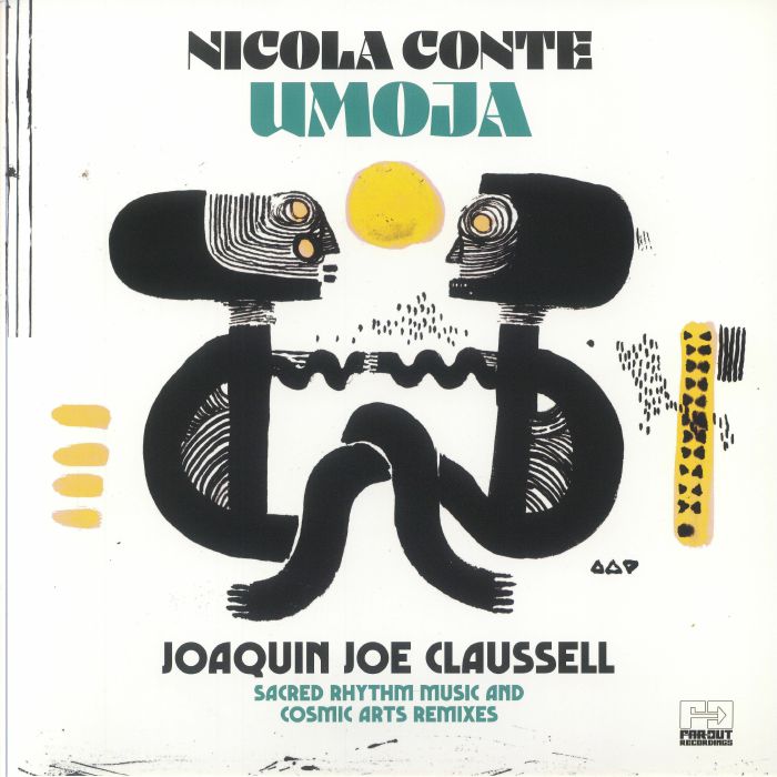 CONTE, Nicola/JOAQUIN JOE CLAUSSELL - Umoja (Sacred Rhythm Music & Cosmic Arts remixes) vinyl sleeve