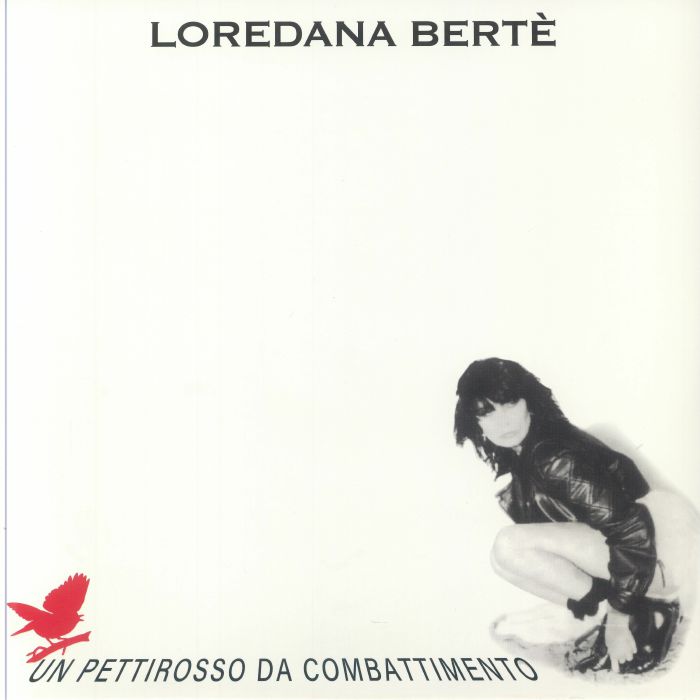 BERTE, Loredana - Un Pettirosso Da Combattimento vinyl sleeve