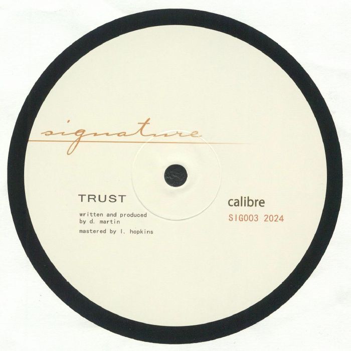 CALIBRE - Trust vinyl sleeve