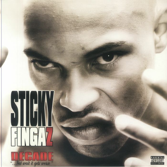 STICKY FINGAZ - Decade But Wait It Gets Worse (reissue) vinyl sleeve