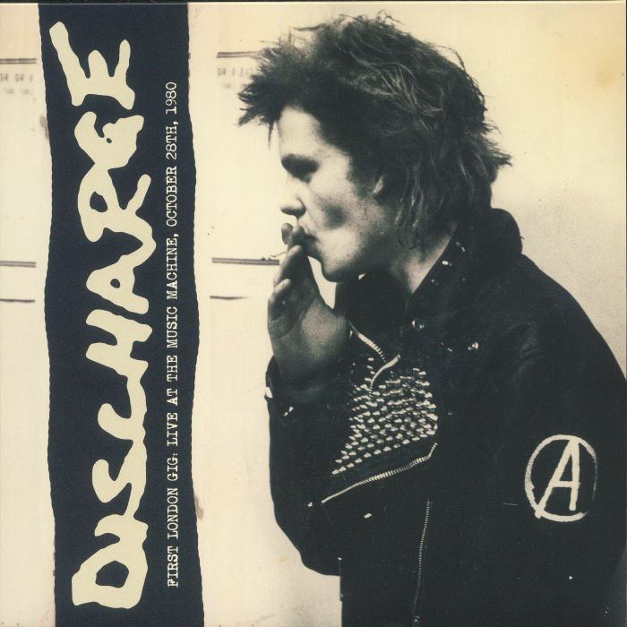 DISCHARGE - First London Gig: Live At The Music Machine October 28th 1980 vinyl sleeve