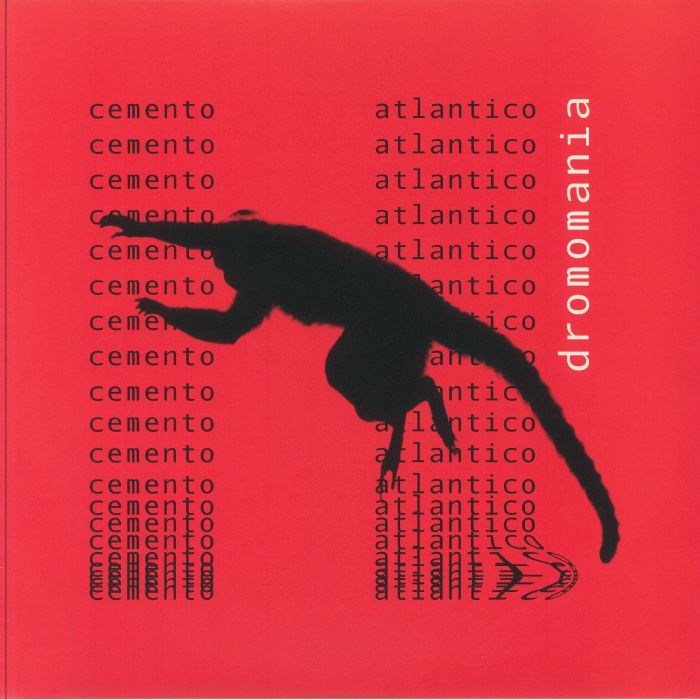 CEMENTO ATLANTICO - Dromomania vinyl sleeve