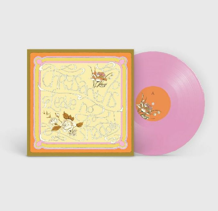 CHRYSANTHS - Leave No Shadow vinyl sleeve