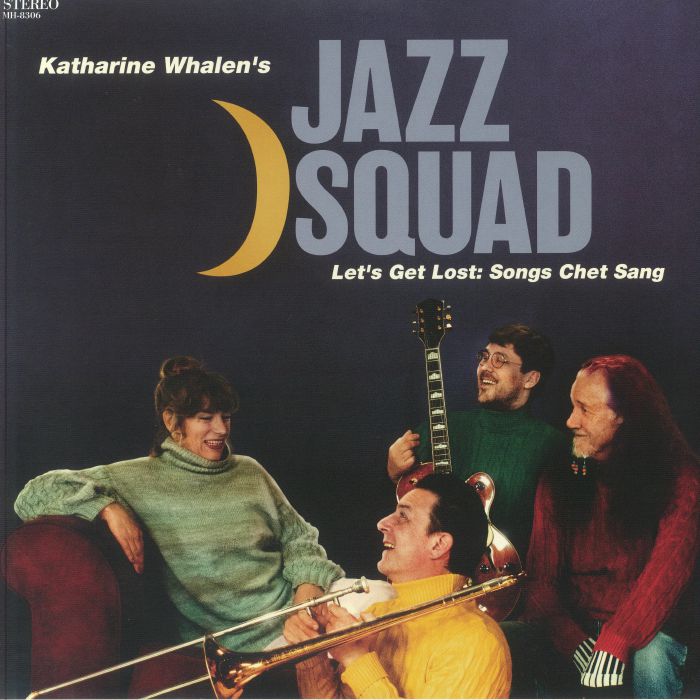 KATHARINE WHALEN'S JAZZ SQUAD - Let's Get Lost: Songs Chet Sang vinyl sleeve