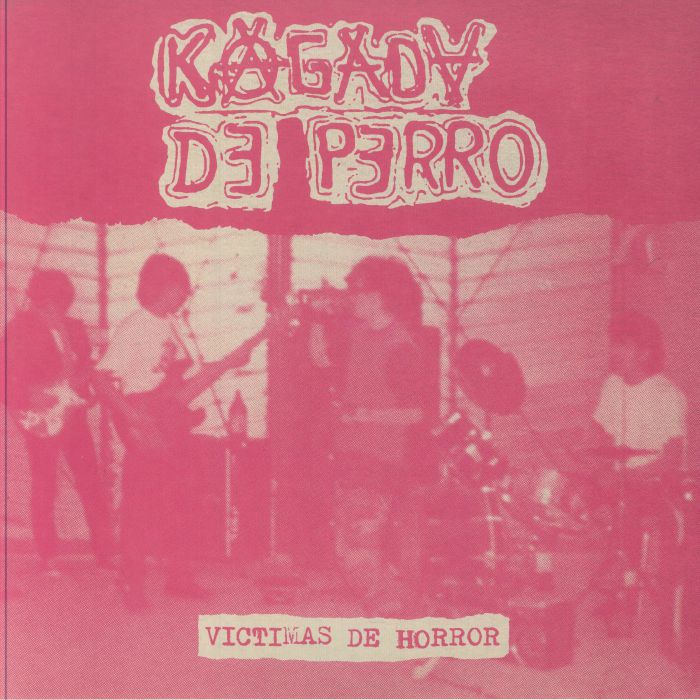 KAGADA DE PERRO - Victimas De Horror (reissue) vinyl sleeve