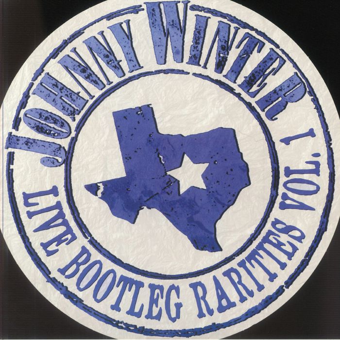 WINTER, Johnny - Live Bootleg Rarities Volume 1 (reissue) vinyl sleeve