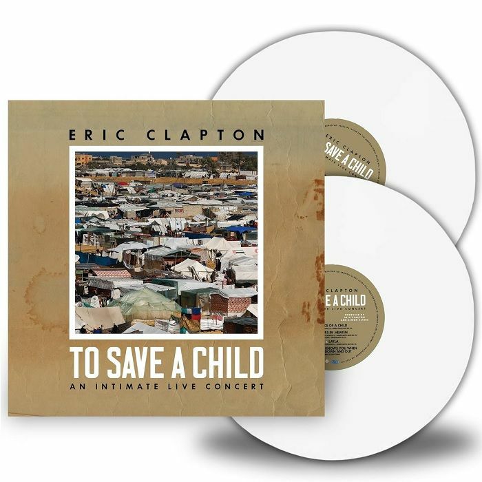 CLAPTON, Eric - To Save A Child: An Intimate Live Concert vinyl sleeve