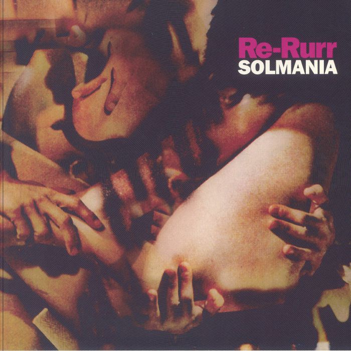 SOLMANIA - Re Rurr (reissue) vinyl sleeve