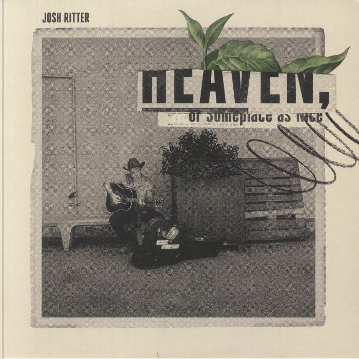 RITTER, Josh - Heaven Or Someplace As Nice vinyl sleeve