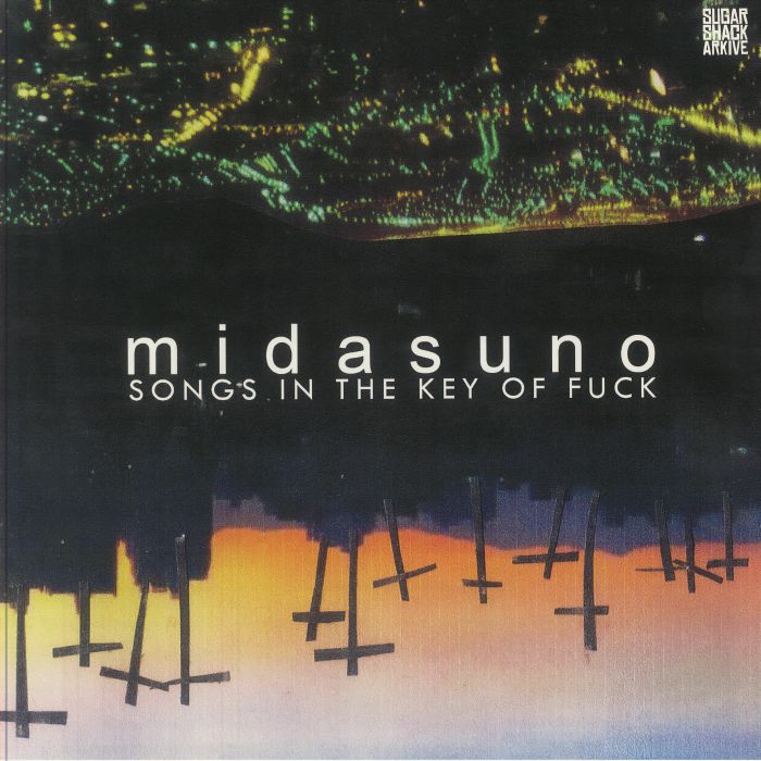 MIDASUNO - Songs In The Key Of Fuck vinyl sleeve