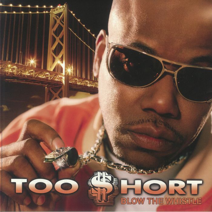TOO SHORT - Blow The Whistle (reissue) vinyl sleeve