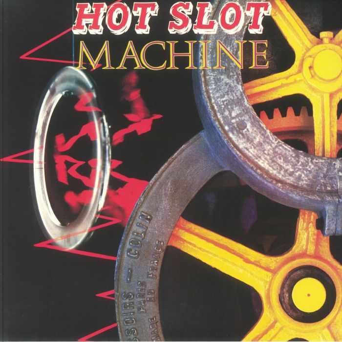 HOT SLOT MACHINE - Hot Slot Machine (reissue) vinyl sleeve