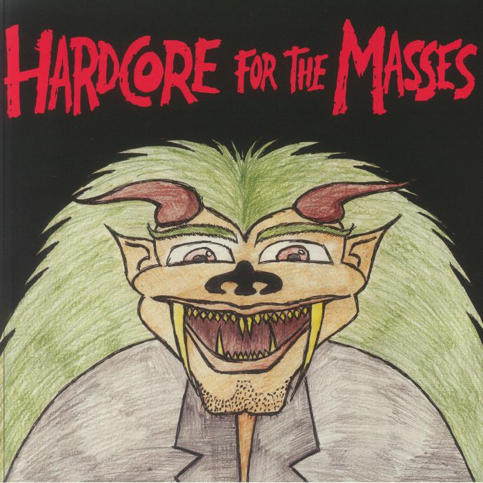 VARIOUS - Hardcore For The Masses vinyl sleeve