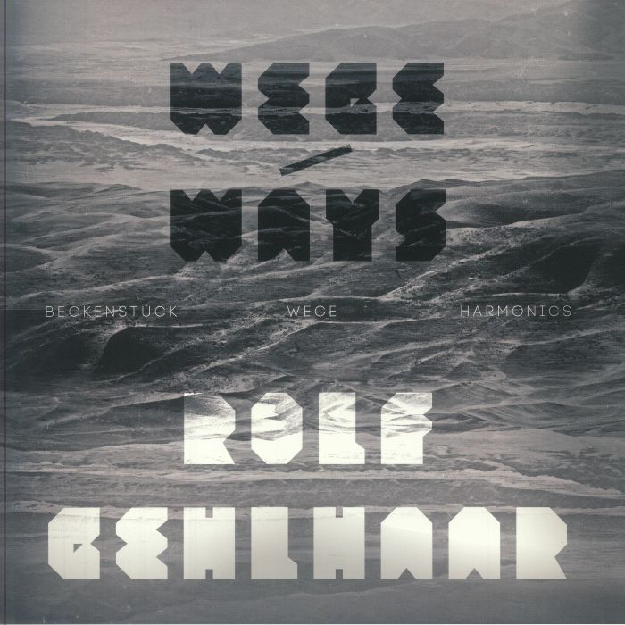 GEHLHAAR, Rolf - Wege/Ways vinyl sleeve