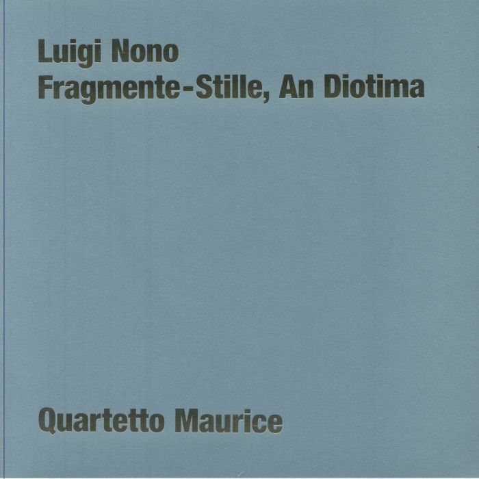 NONO, Luigi/THE MAURICE QUARTET - Fragmente: Stille An Diotima vinyl sleeve