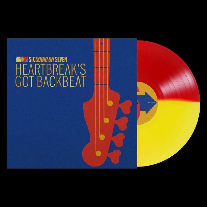 SIX GOING ON SEVEN - Heartbreak's Got Backbeat (25th Anniversary Edition) vinyl sleeve