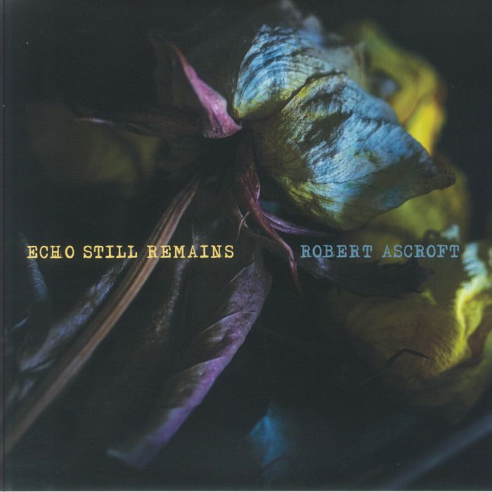 ASCROFT, Robert - Echo Still Remains vinyl sleeve