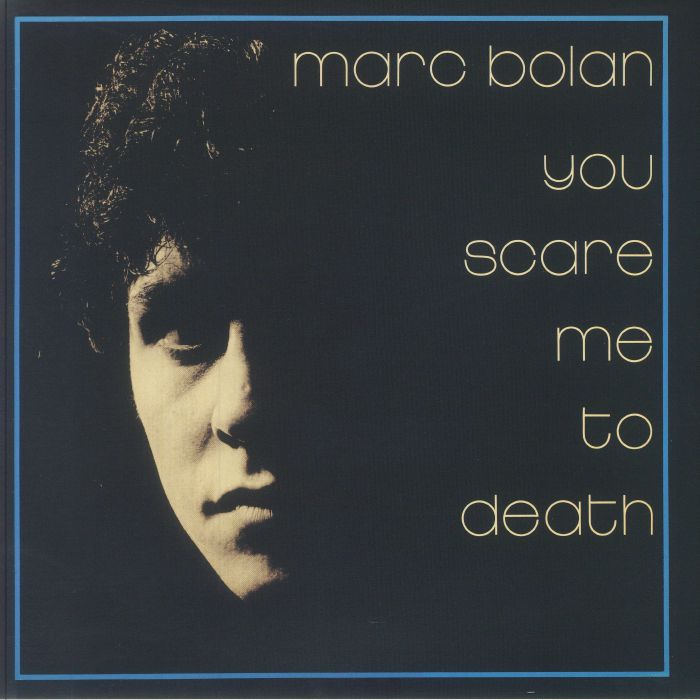 BOLAN, Marc - You Scare Me To Death (reissue) vinyl sleeve