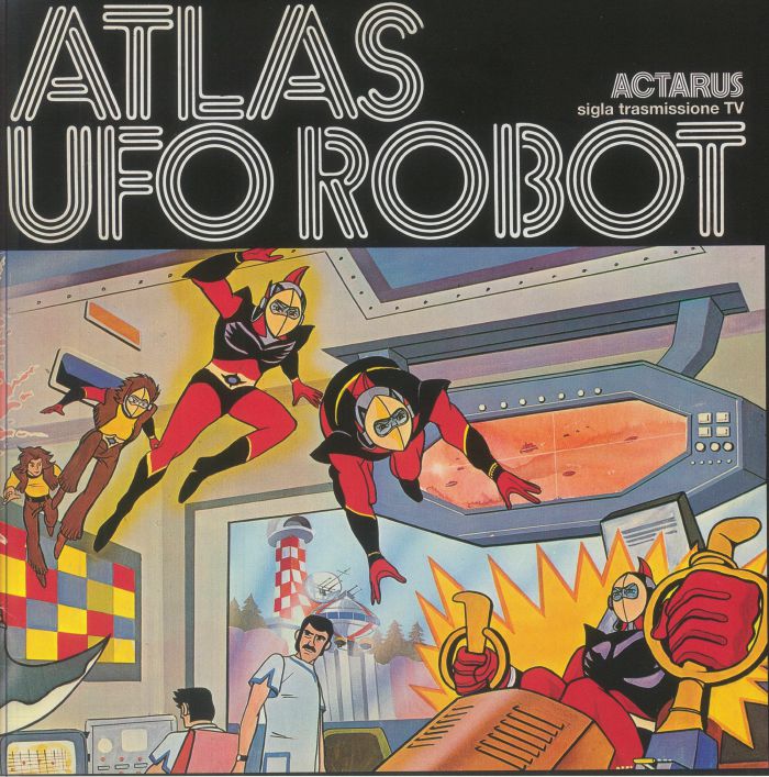 ACTARUS - Atlas UFO Robot (50th Anniversary Edition) vinyl sleeve