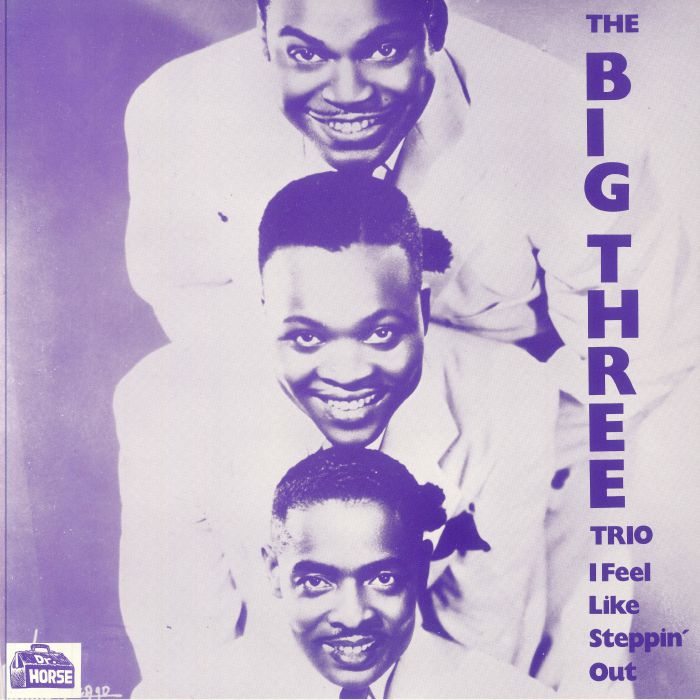 BIG THREE TRIO, The - I Feel Like Steppin' Out vinyl sleeve