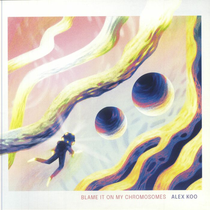 KOO, Alex - Blame It On My Chromosomes vinyl sleeve