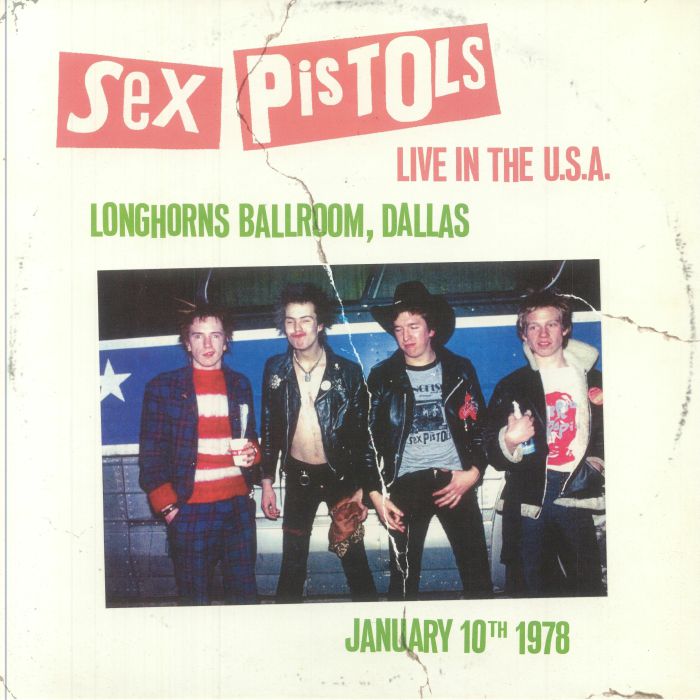 SEX PISTOLS - Live At Longhorns Ballroom Dallas USA 1978 vinyl sleeve