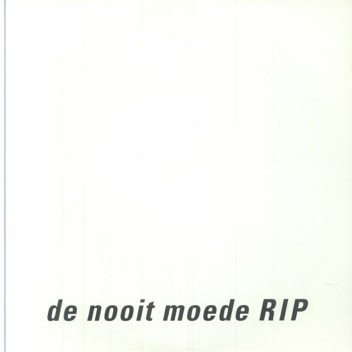 DE NOOIT MOEDE - RIP vinyl sleeve