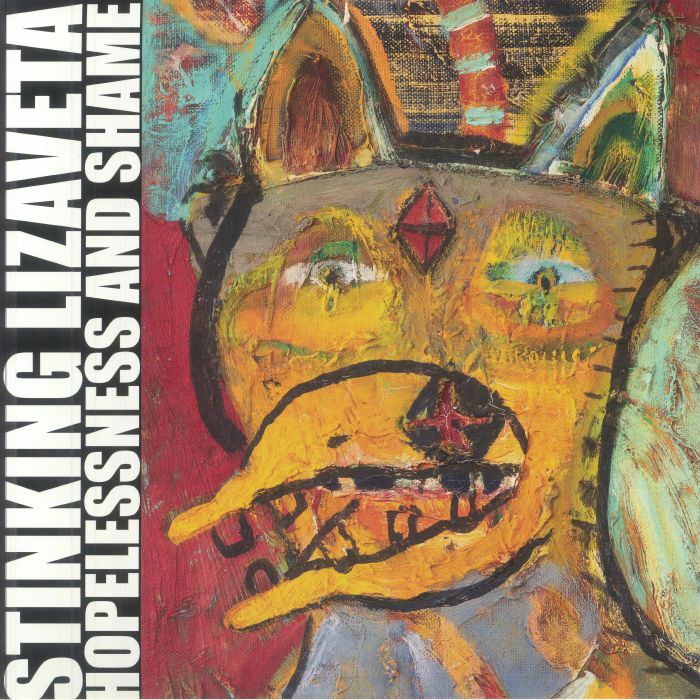 STINKING LIZAVETA - Hopelessness & Shame (remastered) vinyl sleeve