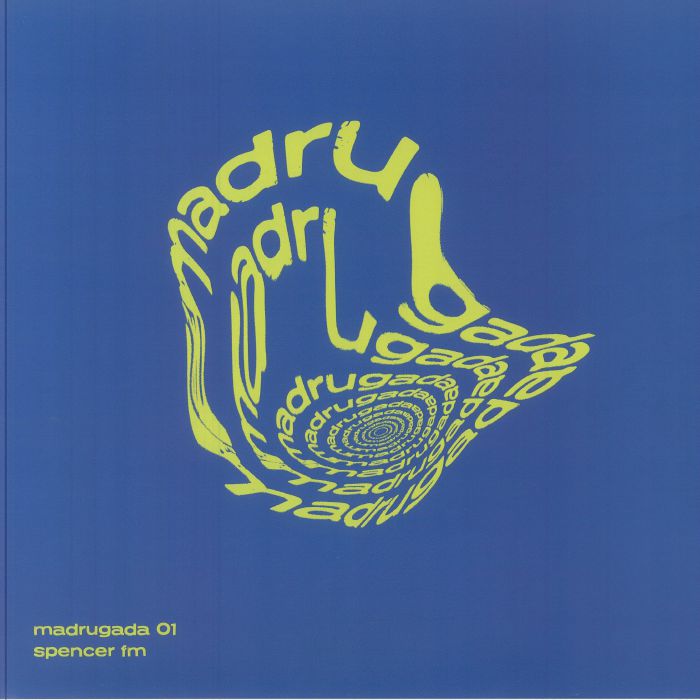 SPENCER FM - MADRUGADA 01 vinyl sleeve