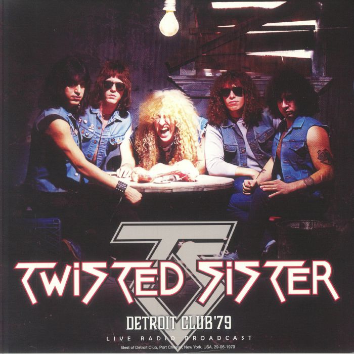 TWISTED SISTER - Detroit Club '79: Live Radio Broadcast vinyl sleeve