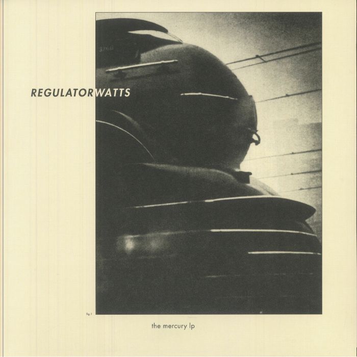 REGULATOR WATTS - The Mercury vinyl sleeve