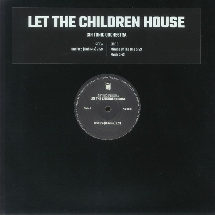 GIN TONIC ORCHESTRA - Let The Children House vinyl sleeve