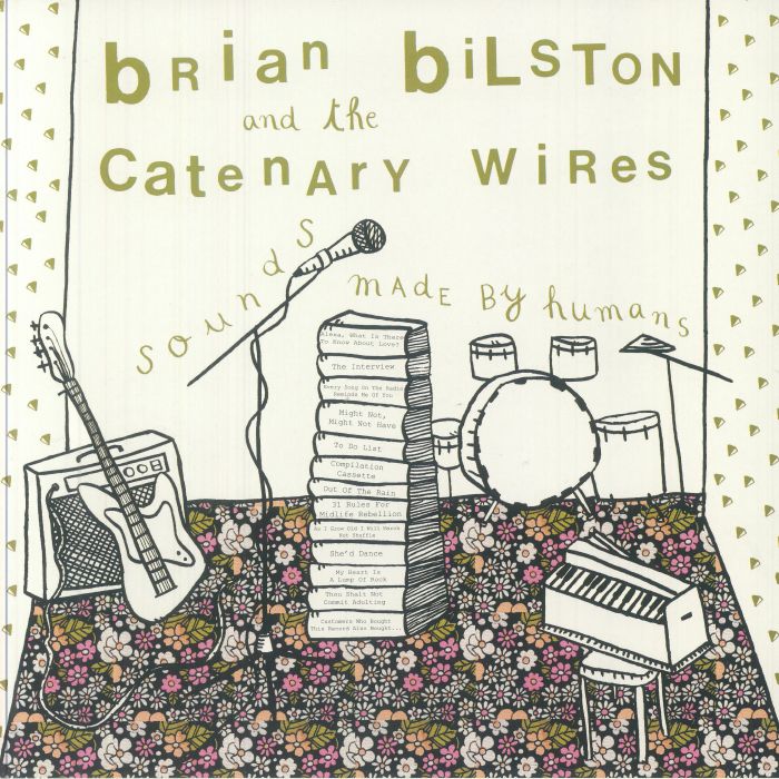 BILSTON, Brian/THE CATENARY WIRES - Sounds Made By Humans vinyl sleeve