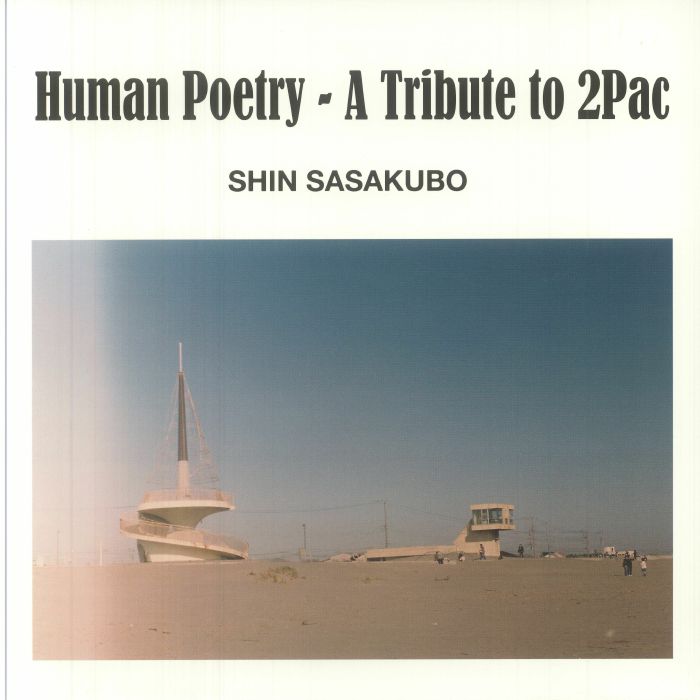 SASAKUBO, Shin - Human Poetry: A Tribute to 2 pac vinyl sleeve